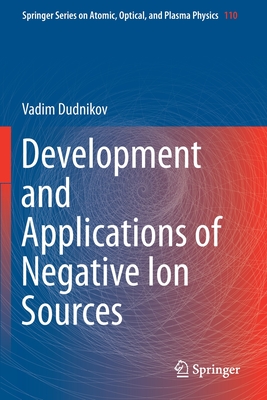 Development and Applications of Negative Ion Sources