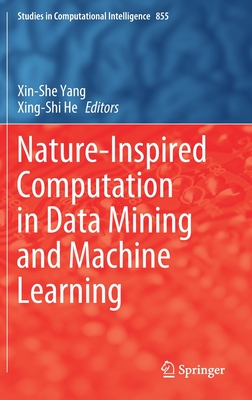 Nature-Inspired Computation in Data Mining and Machine Learning