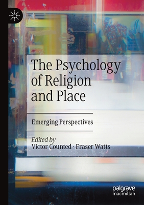 The Psychology of Religion and Place