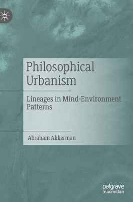 Philosophical Urbanism