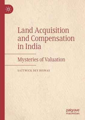 Land Acquisition and Compensation in India