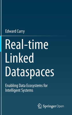 Real-time Linked Dataspaces