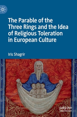 The Parable of the Three Rings and the Idea of Religious Toleration in European Culture