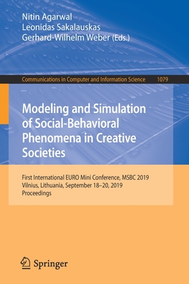 Modeling and Simulation of Social-Behavioral Phenomena in Creative Societies