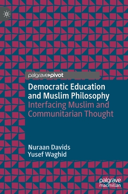 Democratic Education and Muslim Philosophy