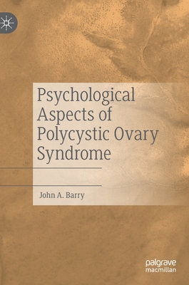 Psychological Aspects of Polycystic Ovary Syndrome