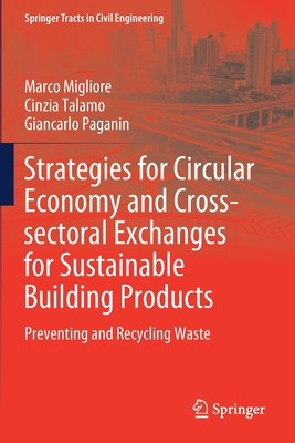 Strategies for Circular Economy and Cross-sectoral Exchanges for Sustainable Building Products