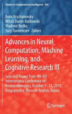 Advances in Neural Computation, Machine Learning, and Cognitive Research III