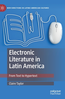 Electronic Literature in Latin America