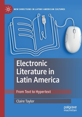 Electronic Literature in Latin America