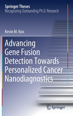 Advancing Gene Fusion Detection Towards Personalized Cancer Nanodiagnostics