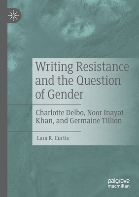 Writing Resistance and the Question of Gender