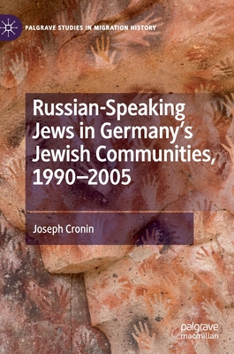 Russian-Speaking Jews in Germany's Jewish Communities, 1990-2005