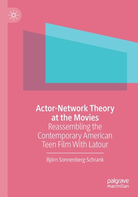 Actor-Network Theory at the Movies