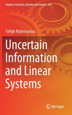 Uncertain Information and Linear Systems
