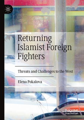 Returning Islamist Foreign Fighters