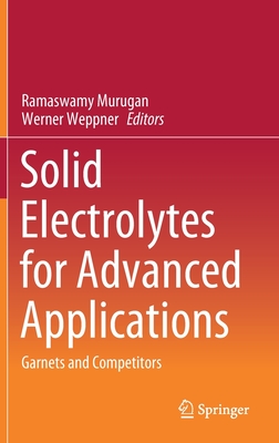 Solid Electrolytes for Advanced Applications