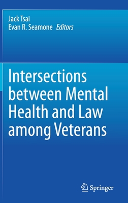 Intersections between Mental Health and Law among Veterans