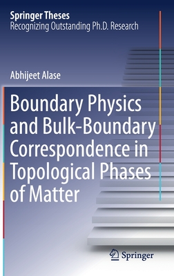 Boundary Physics and Bulk-Boundary Correspondence in Topological Phases of Matter