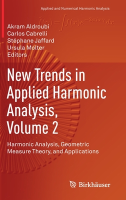 New Trends in Applied Harmonic Analysis, Volume 2