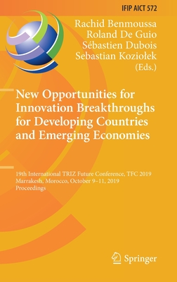 New Opportunities for Innovation Breakthroughs for Developing Countries and Emerging Economies