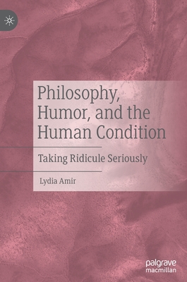 Philosophy, Humor, and the Human Condition