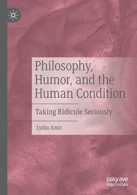 Philosophy, Humor, and the Human Condition