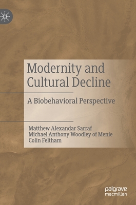 Modernity and Cultural Decline