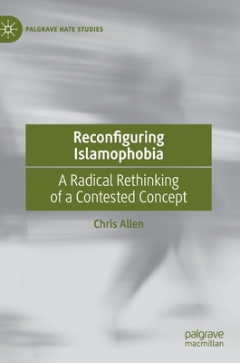 Reconfiguring Islamophobia