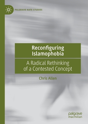 Reconfiguring Islamophobia