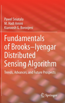 Fundamentals of Brooks-Iyengar Distributed Sensing Algorithm
