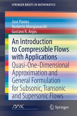 An Introduction to Compressible Flows with Applications