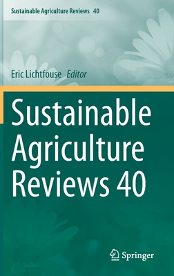 Sustainable Agriculture Reviews 40