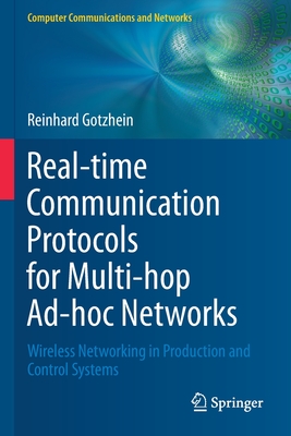 Real-time Communication Protocols for Multi-hop Ad-hoc Networks