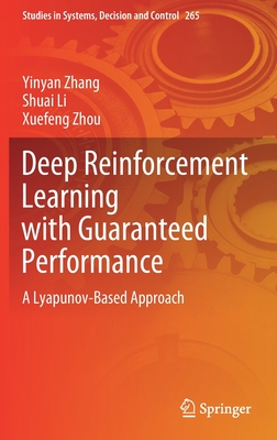 Deep Reinforcement Learning with Guaranteed Performance