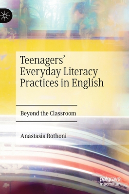 Teenagers' Everyday Literacy Practices in English