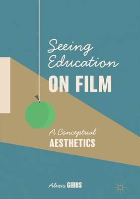 Seeing Education on Film