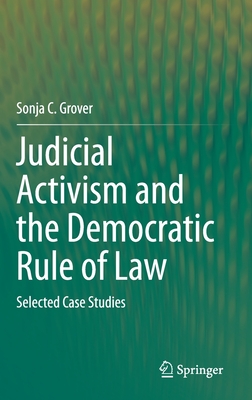 Judicial Activism and the Democratic Rule of Law