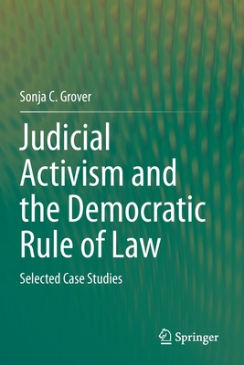 Judicial Activism and the Democratic Rule of Law