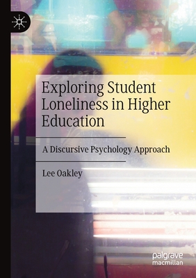 Exploring Student Loneliness in Higher Education