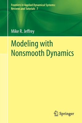 Modeling with Nonsmooth Dynamics