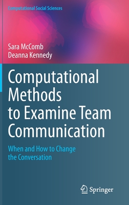 Computational Methods to Examine Team Communication