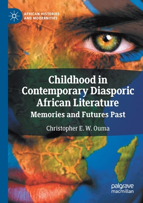 Childhood in Contemporary Diasporic African Literature