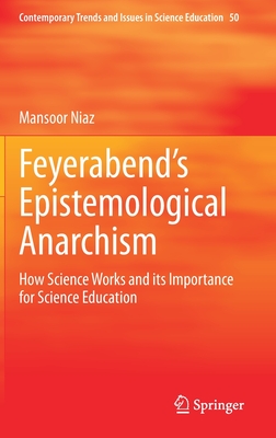Feyerabend''s Epistemological Anarchism