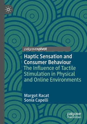 Haptic Sensation and Consumer Behaviour