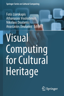 Visual Computing for Cultural Heritage