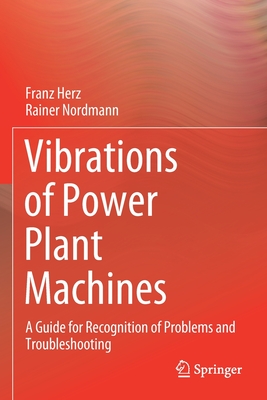 Vibrations of Power Plant Machines