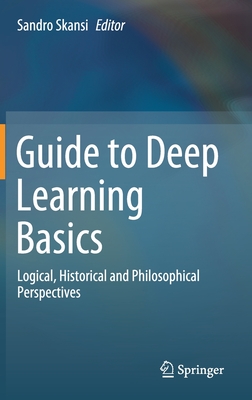 Guide to Deep Learning Basics