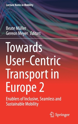 Towards User-Centric Transport in Europe 2