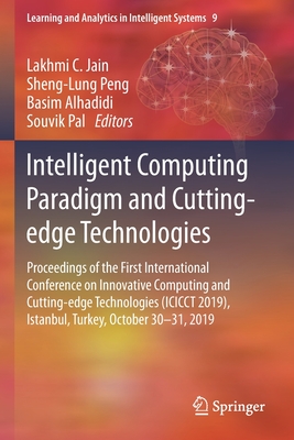 Intelligent Computing Paradigm and Cutting-edge Technologies